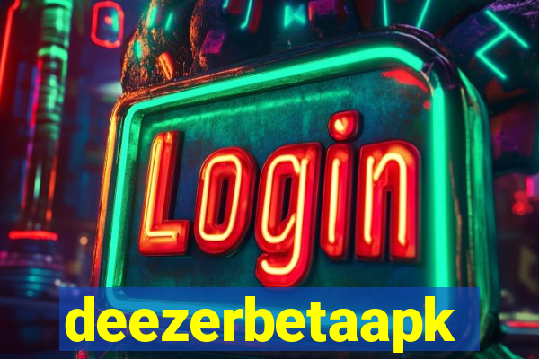 deezerbetaapk