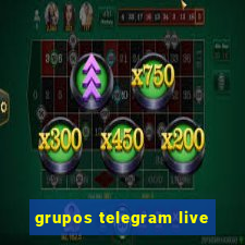 grupos telegram live