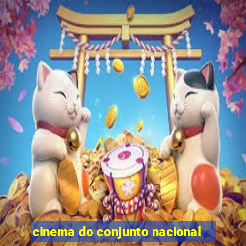 cinema do conjunto nacional