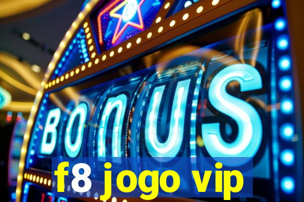 f8 jogo vip