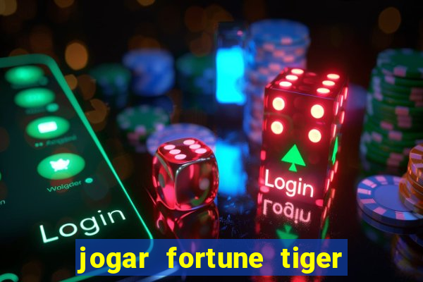 jogar fortune tiger 2 demo