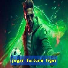 jogar fortune tiger 2 demo