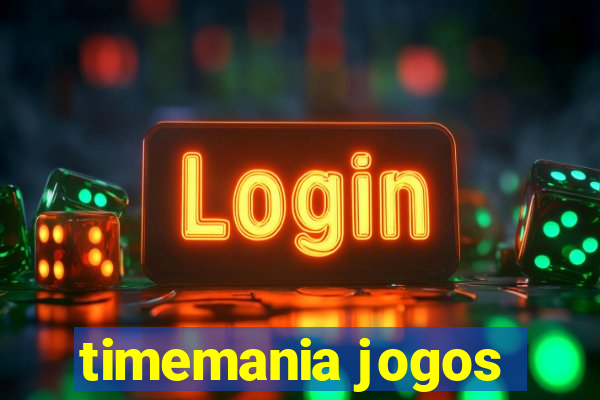 timemania jogos