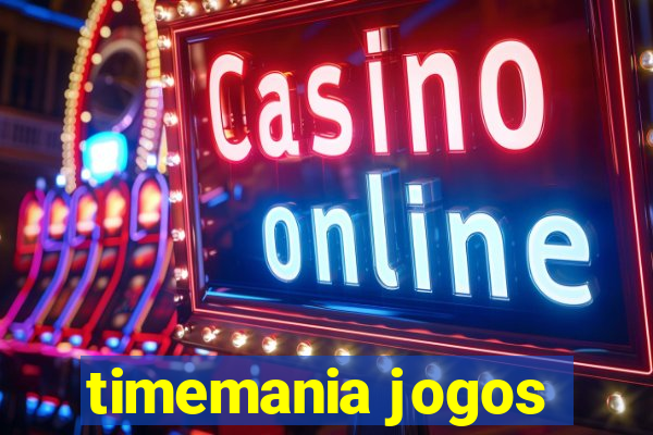 timemania jogos