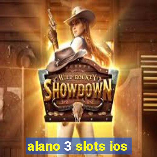 alano 3 slots ios