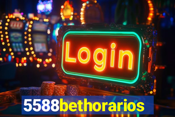 5588bethorarios