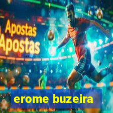 erome buzeira