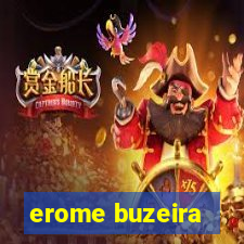 erome buzeira