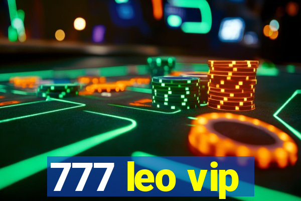 777 leo vip