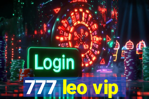 777 leo vip