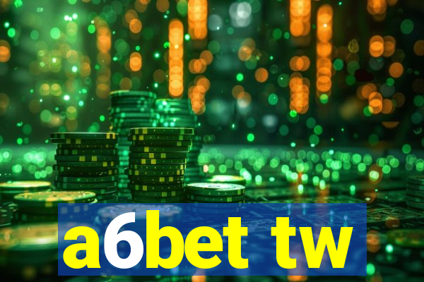 a6bet tw