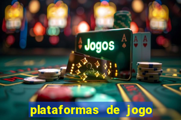 plataformas de jogo para ganhar dinheiro