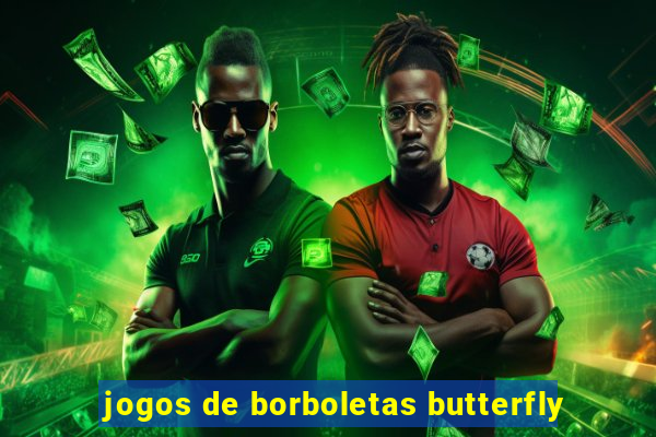 jogos de borboletas butterfly