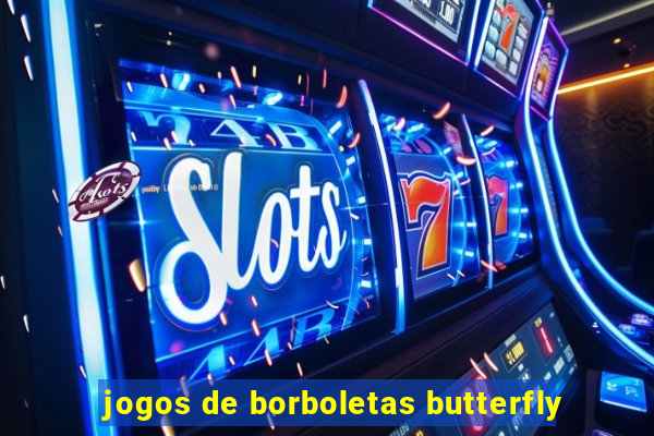 jogos de borboletas butterfly