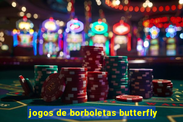 jogos de borboletas butterfly