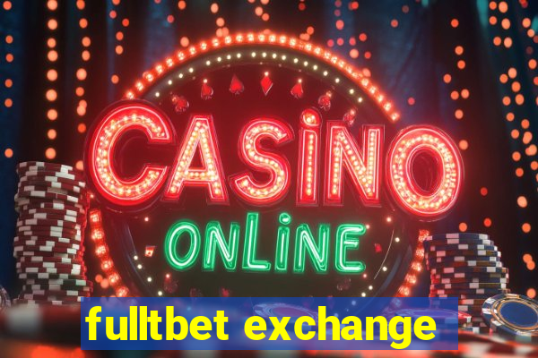 fulltbet exchange