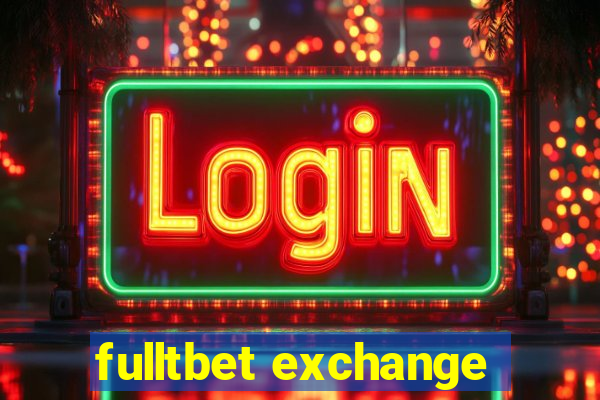 fulltbet exchange