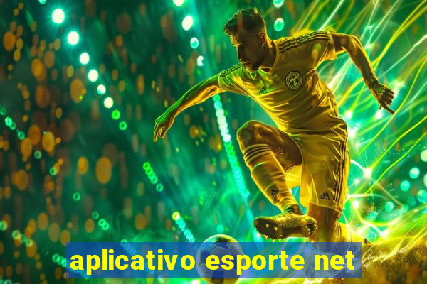 aplicativo esporte net