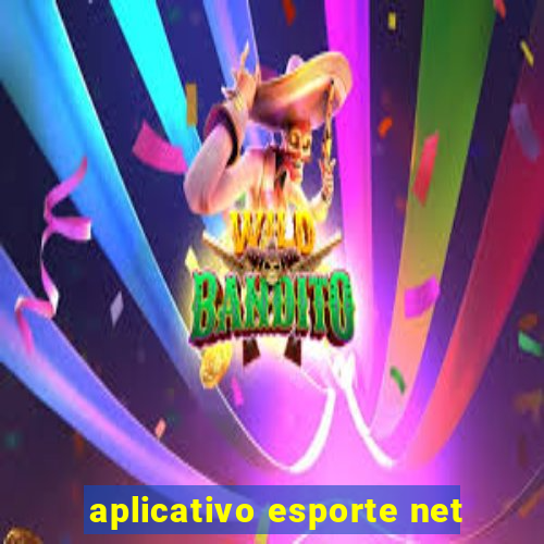 aplicativo esporte net