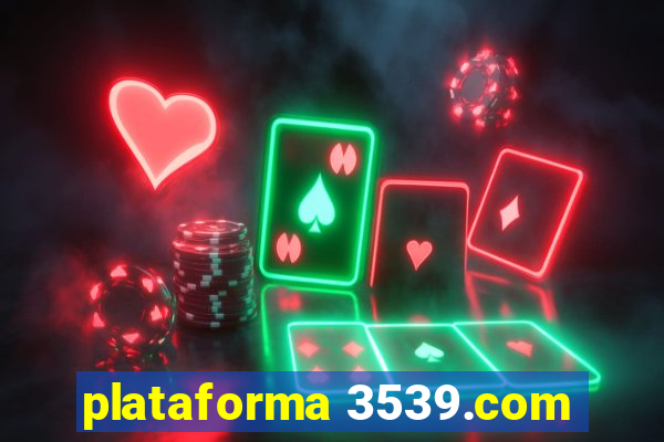 plataforma 3539.com