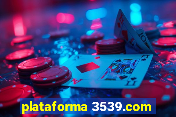 plataforma 3539.com