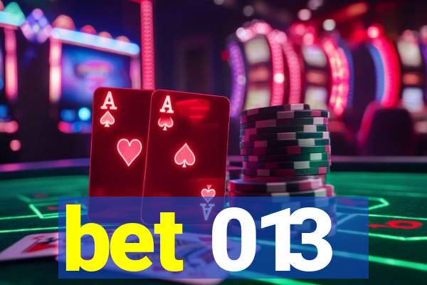 bet 013