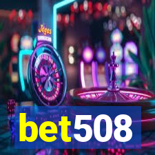 bet508