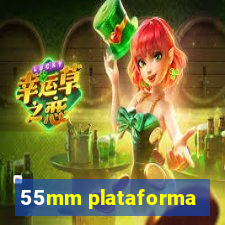 55mm plataforma