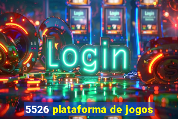 5526 plataforma de jogos