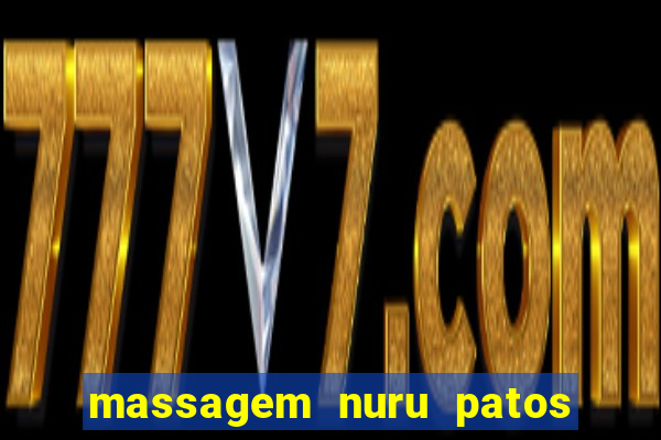 massagem nuru patos de minas