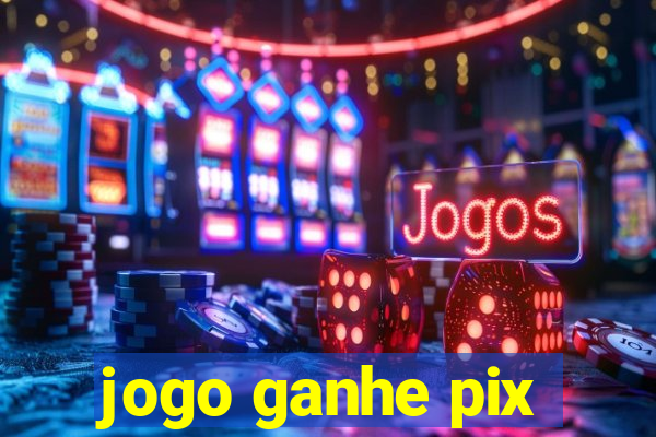 jogo ganhe pix