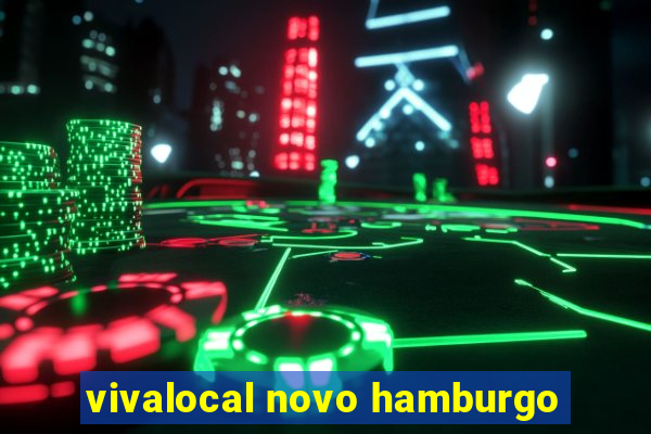 vivalocal novo hamburgo