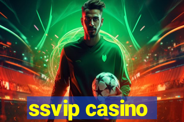 ssvip casino