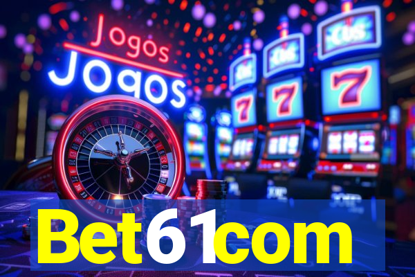 Bet61com