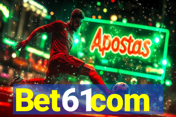 Bet61com