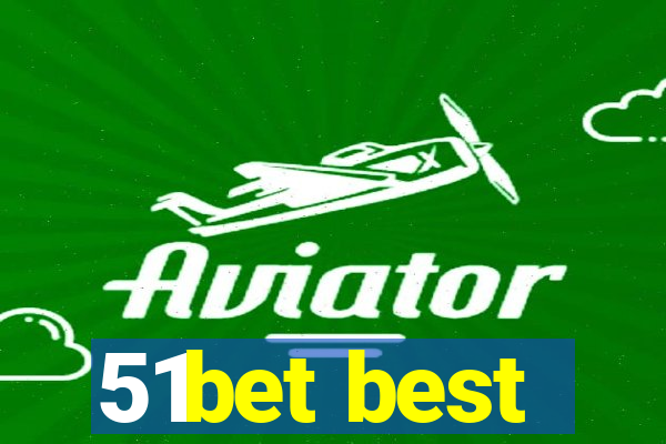 51bet best