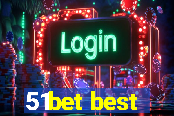 51bet best