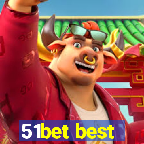 51bet best