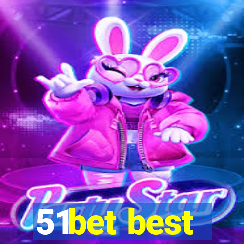 51bet best