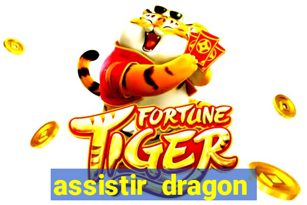 assistir dragon ball kai legendado