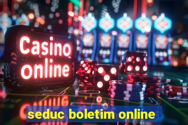 seduc boletim online