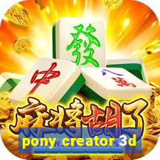 pony creator 3d