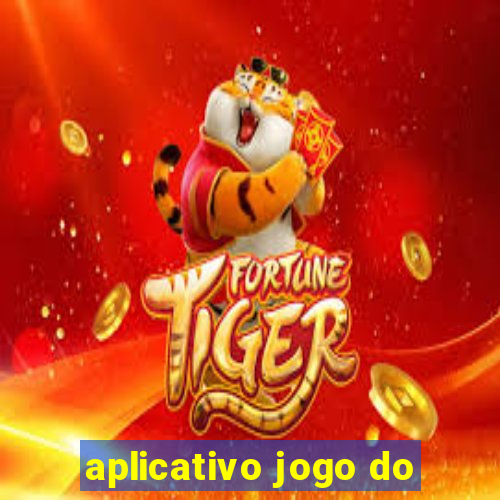 aplicativo jogo do