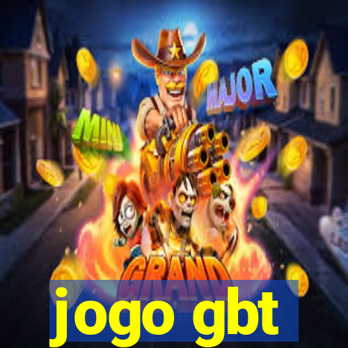 jogo gbt