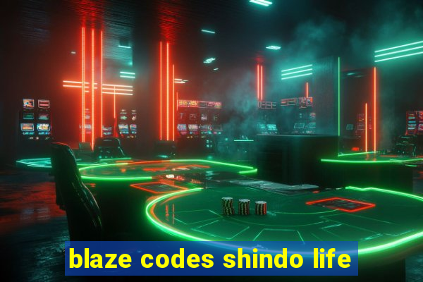 blaze codes shindo life