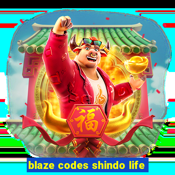 blaze codes shindo life