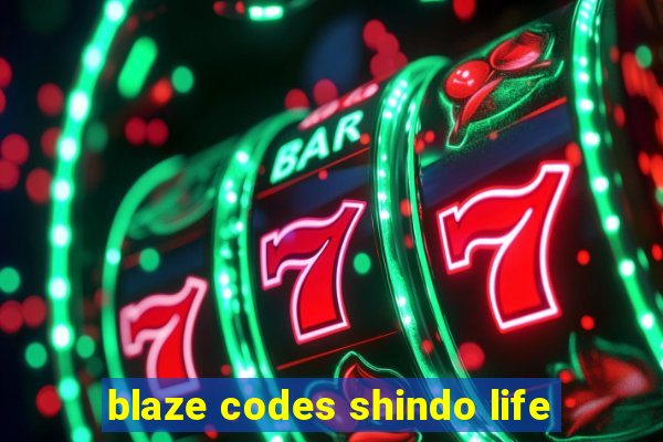 blaze codes shindo life