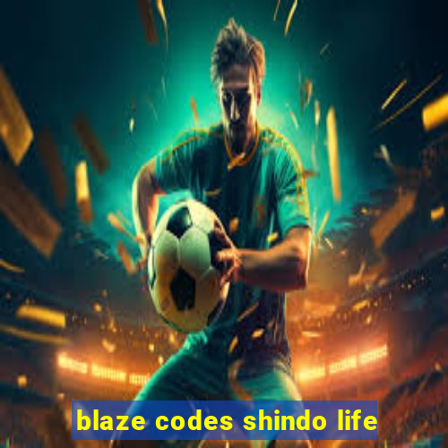 blaze codes shindo life