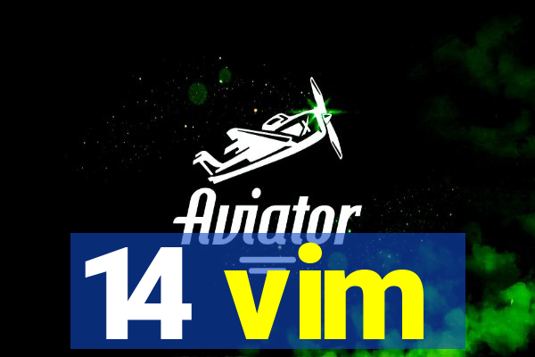 14 vim