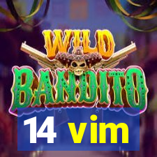 14 vim